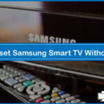 How to Reset Samsung Smart TV Without Remote